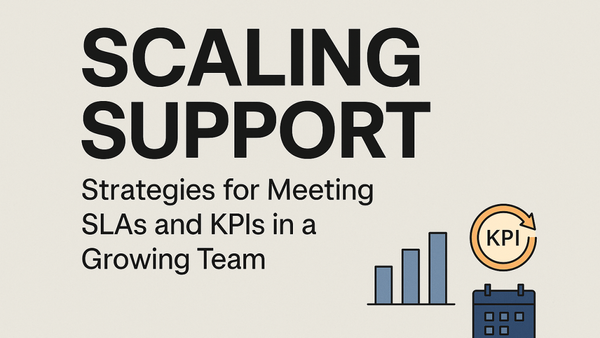 Meeting SLAs and KPIs in a Growing Team