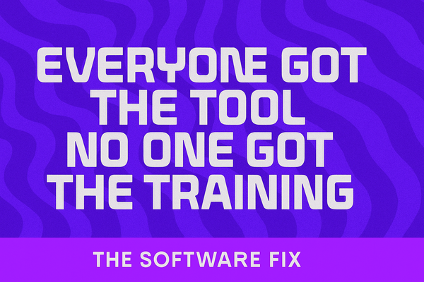 Everyone Got the Tool, No One Got the Training